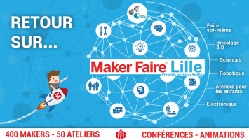 Retour sur la Maker Faire Lille 2018