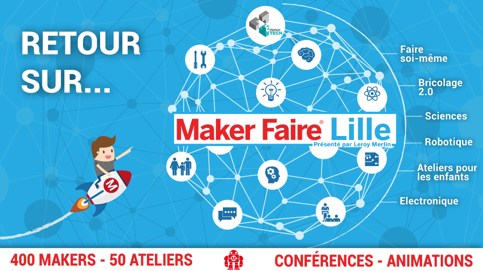 Retour sur la Maker Faire Lille 2018