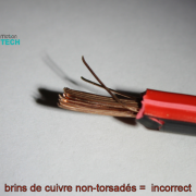 Brins de cuivre non-torsadés = incorrect